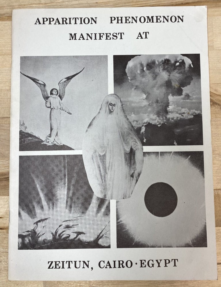 Item #124 Apparition Phenomenon Manifest At Zeitun, Cairo Egypt. Dennis Philichis.