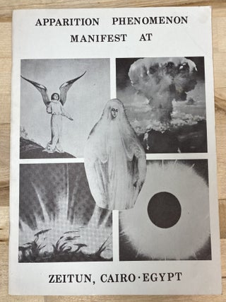 Item #124 Apparition Phenomenon Manifest At Zeitun, Cairo Egypt. Dennis Philichis