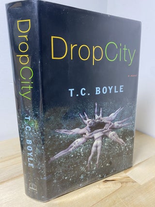 Item #1285 Drop City. T. C Boyle