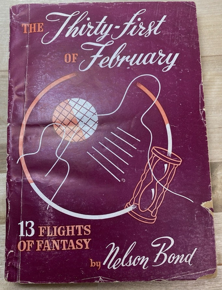 Item #139 The Thirty-First of February. Nelson Bond.
