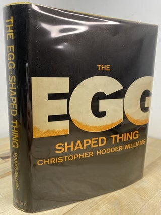 The Egg Shaped Thing. Christopher Hodder-Williams.