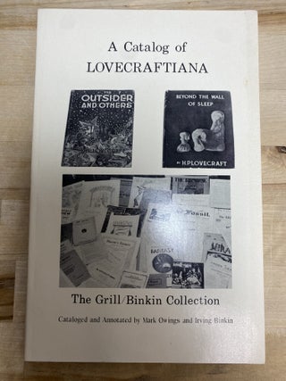 Item #22 A Catalog of Lovecraftiana. Irving Binkin, Mark, Owings