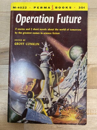 Item #241 Operation Future. Groff Conklin