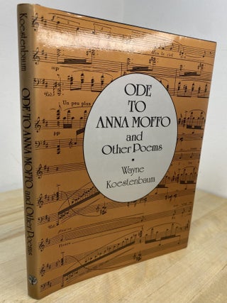 Item #252 Ode To Anna Moffo and Other Poems. Wayne Koestenbaum