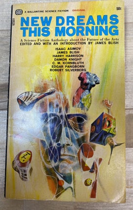 Item #278 New Dreams This Morning. James Blish