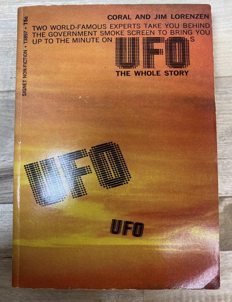 Item #280 UFO The Whole Story. Jim Lorenzen, Carol.