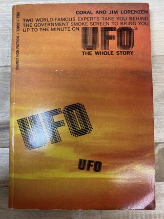 UFO The Whole Story. Jim Lorenzen, Carol.
