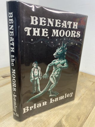 Item #302 Beneath The Moors. Brian Lumley
