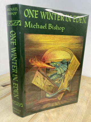Item #303 One Winter In Eden. Michael Bishop