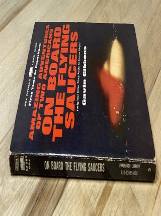On Board The Flying Saucers