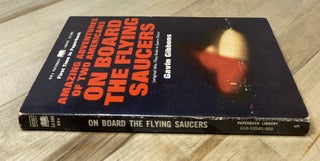 On Board The Flying Saucers