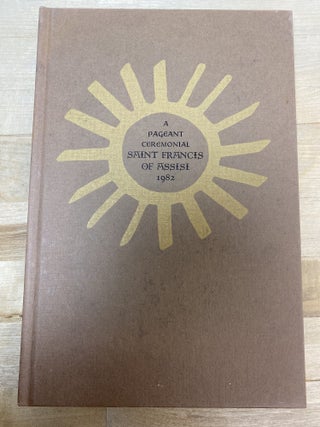Saint Francis Of Assisi (Bohemian Club Play #77. Irving Pichel.