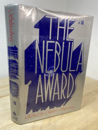 Item #364 The Nebula Awards Eighteen. Robert Silverberg