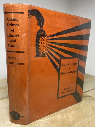 Item #413 Classic Crimes of History and Fiction. Peter Haworth