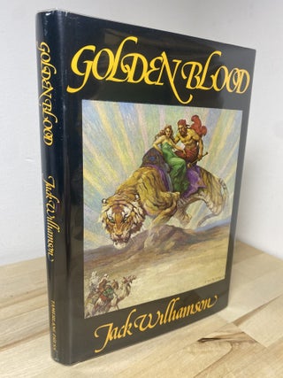 Golden Blood. Jack Williamson.