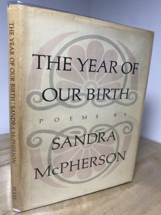 The Year of our Birth. Sandra McPherson.