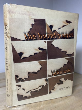Item #445 The Burnt Pages. John Ash