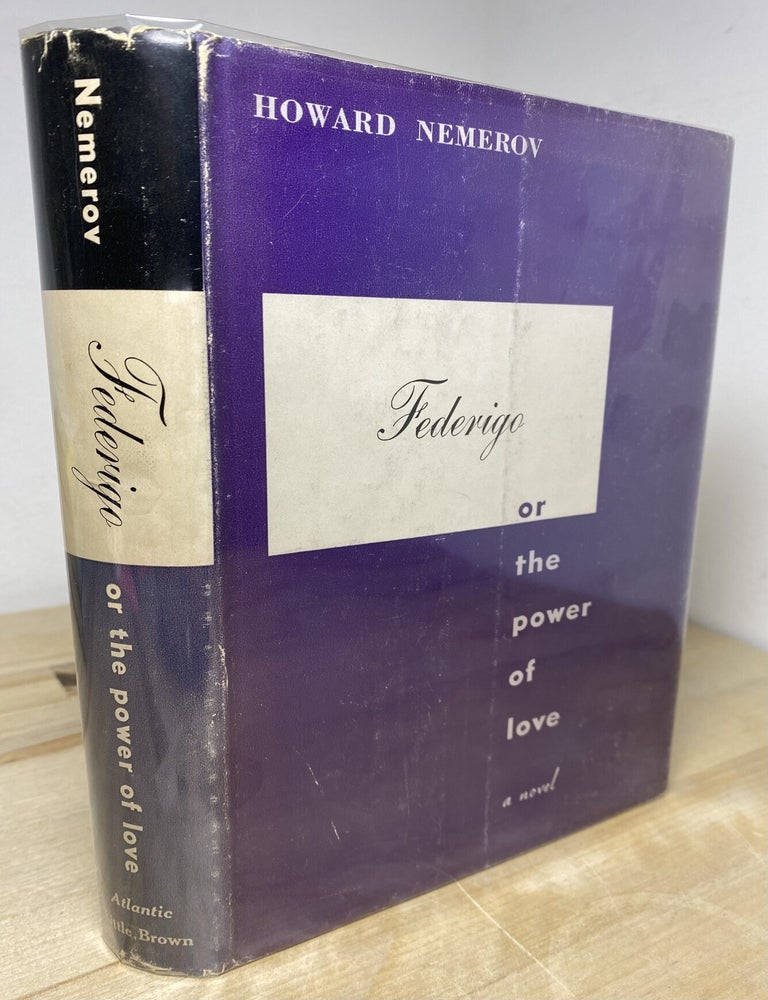 Item #453 Federigo. Howard Nemerov.