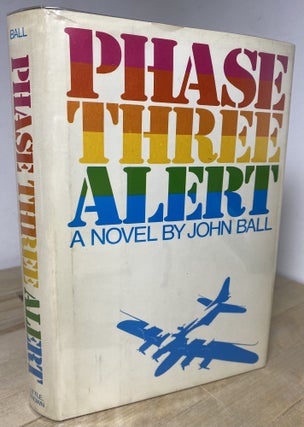 Item #500 Phase Three Alert. John Ball