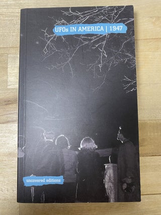 Item #528 UFOs In America | 1947 Uncovered Editions. Tim Coates