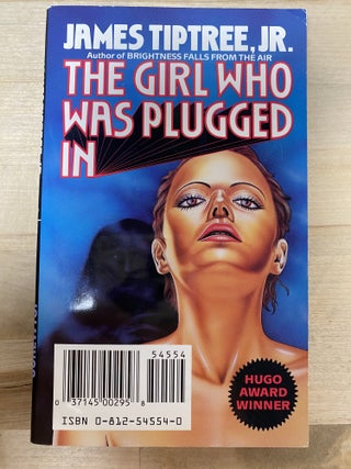 The Girl Who Was Plugged in & Screwtop