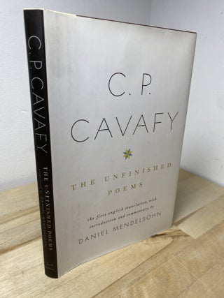 Item #601 The Unfinished Poems. C. P Cavafy