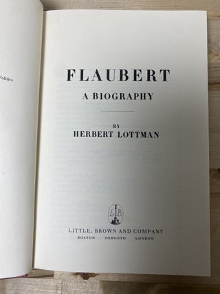 Flaubert: A Biography