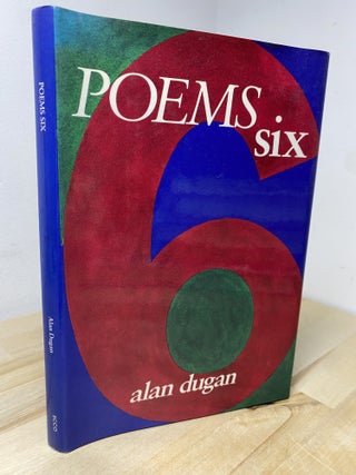Item #641 Poems Six (American Poetry Series). Alan Dugan