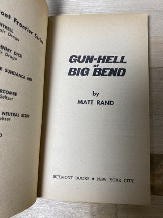 Gun-Hell at Big Bend