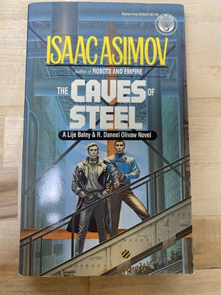 Item #707 The Caves of Steel. Isaac Asimov