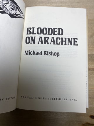 Blooded on Arachne
