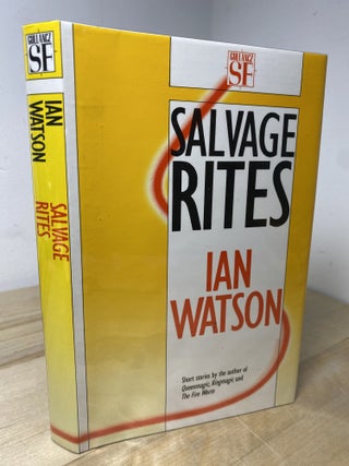 Salvage Rites and Other Stories