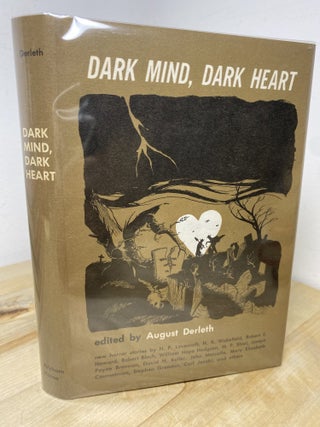 Item #731 Dark Mind, Dark Heart. August Derleth