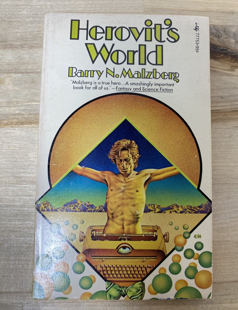 Item #752 Herovit's World. Barry N. Malzberg