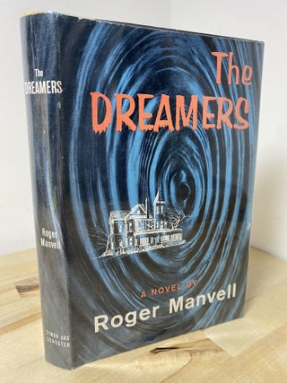 Item #782 The Dreamers. Roger Manvell