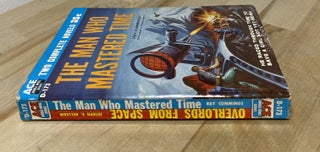 Overlords From Space; The Man Who Mastered Time