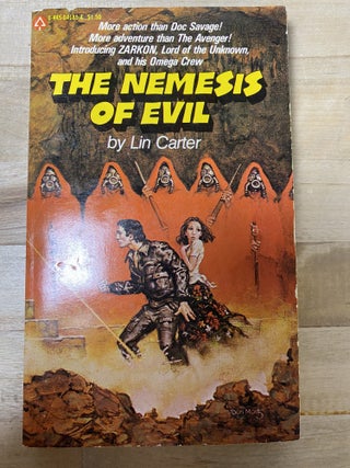 Item #826 The Nemesis of Evil. Lin Carter
