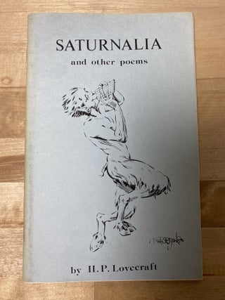 Item #847 Saturnalia and Other Poems. H. P. | Joshi Lovecraft, S. T