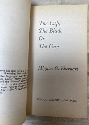 The Cup, the Blade or the Gun