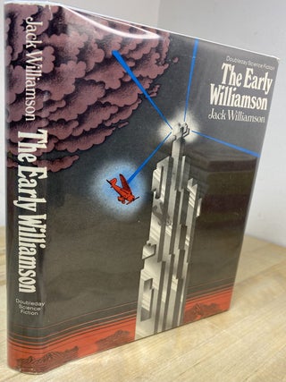 The Early Williamson. Jack Williamson.