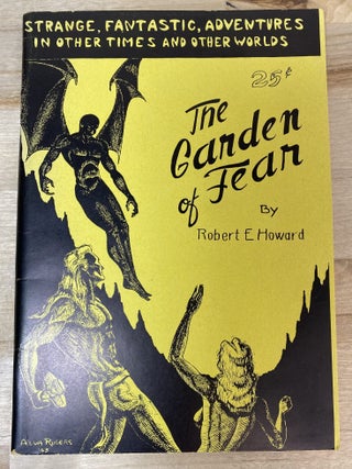 Item #99 The Garden of Fear. Robert E. Howard